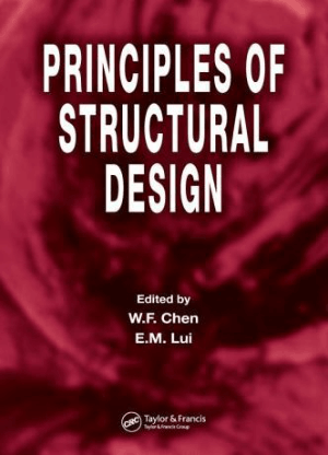 Principles of Structural Design By Wai Fah Chen And Eric M Lui