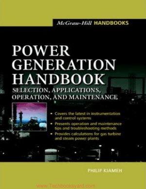 Power Generation Handbook Selection Applications Operation Maintenance By Philip Kiameh