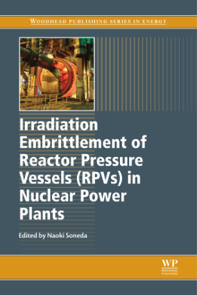 Irradiation Embrittlement of Reactor Pressure Vessels RPVs in Nuclear Power Plants Naoki Soneda