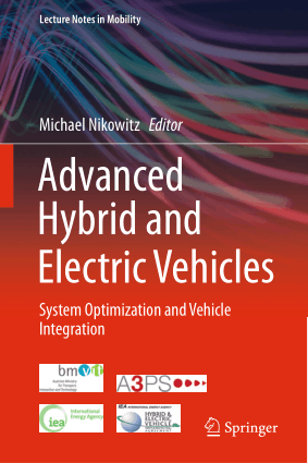 Advanced Hybrid and Electric Vehicles System Optimization and Vehicle Integration Nikowitz Michael