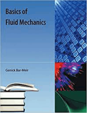 Basics of Fluid Mechanics Genick Bar Meir