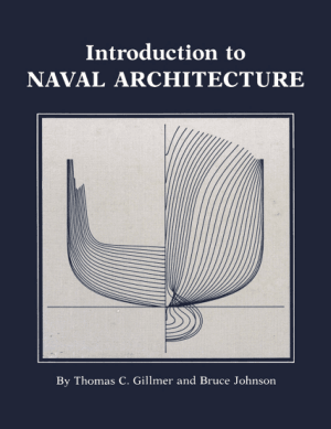 Introduction to Naval Architecture BY THOMAS C GILLMER