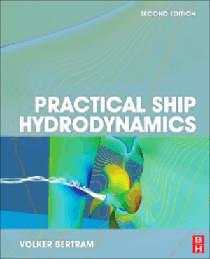 Practical Ship Hydrodynamics Second edition Volker Bertram