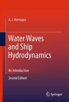 Water Waves and Ship Hydrodynamics An Introduction 2nd Edition A J Hermans