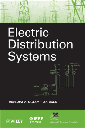 ELECTRIC DISTRIBUTION SYSTEMS ABDELHAY A. SALLAM