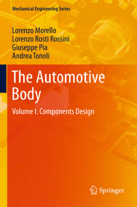 The Automotive Body Volume I Components Design Lorenzo Morello