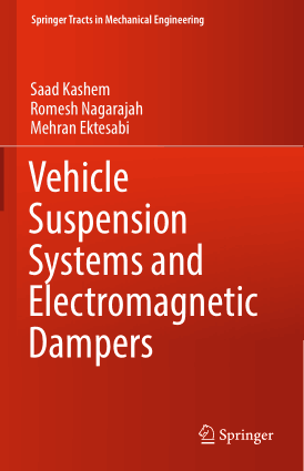Vehicle Suspension Systems and Electromagnetic Dampers Saad Kashem