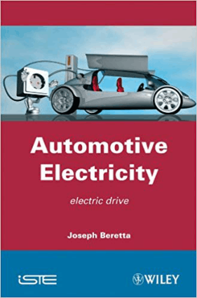 Automotive Electricity Electric Drives Edited by Joseph Beretta