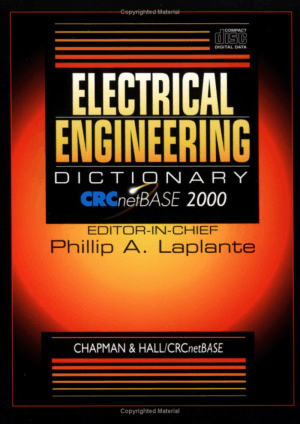 Electrical Engineering Dictionary By Laplante