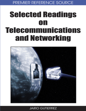 Selected Readings on Telecommunication and Networking Jairo Gutierrez