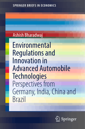 Environmental Regulations and Innovation in Advanced Automobile Technologies Ashish Bharadwaj
