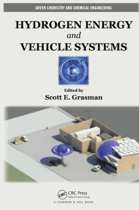 Hydrogen energy and vehicle systems Scott E Grasman