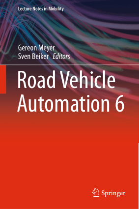 Road Vehicle Automation 6 Gereon Meyer