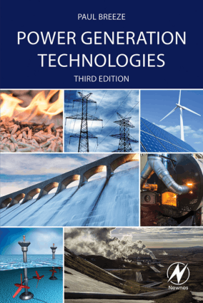 Power Generation Technologies Third Edition by Paul Breeze
