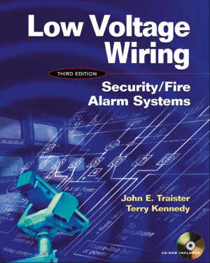 Low Voltage Wiring Security Fire Alarm Systems Third Edition By Terry Kennedy and John E Traister