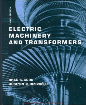 Electric Machinery And Transformers Third Edition By Bhag S. Guru Hiiseyin R. Hiziroghi