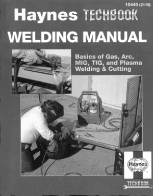 John Haynes Welding Manual (Haynes Manuals)