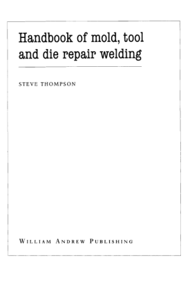 Steve Thompson Handbook of mold tool and die repair welding
