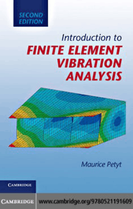 introduction to finite element vibration analysis by maurice petyt