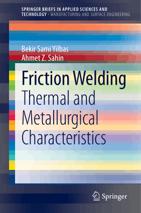 Friction Welding Thermal and Metallurgical Characteristics