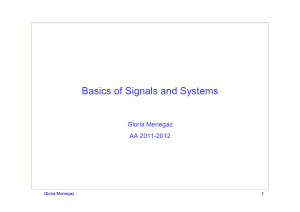 Basics of Signals and Systems Gloria Menegaz