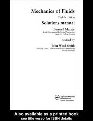 Mechanics of Fluids Solutions Manual by Francis John Smith