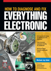 how to diagnose and fix everything electronic michael jay geier