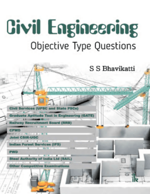 Civil Engineering Objective Type Questions by S S Bhavikatti