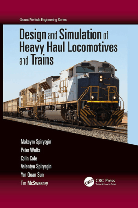 Design and simulation of heavy haul locomotives and trains Maksym Spiryagin_Part1
