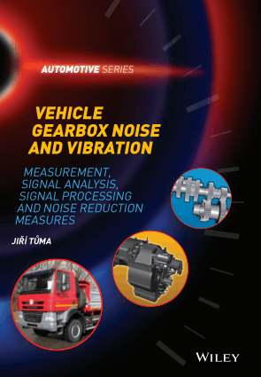 Vehicle Gearbox Noise and Vibration measurement signal analysis signal processing and noise reduction measures