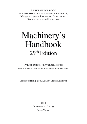 Machinerys Handbook 29th Edition BY ERIK OBERG and FRANKLIN D. JONES
