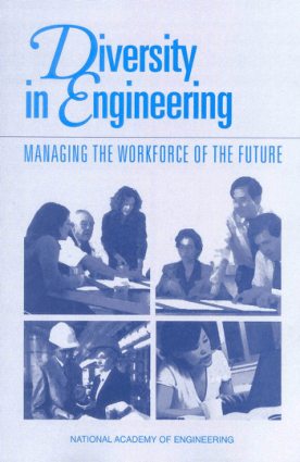 Diversity in Engineering Managing the Workforce of the Future