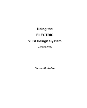 Using the ELECTRIC VLSI Design System Version 9.07 Steven M. Rubin