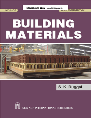 Building Materials by S K Duggal