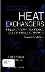 Heat Exchangers Selection Rating And Thermal Design by sadik kakac