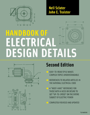 Handbook of Electrical Design Details 2nd Edition By Neil Sclater and John E Transter