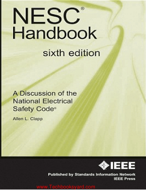 National Electrical Safety Code Handbook Sixth Edition By Allen L. Clapp