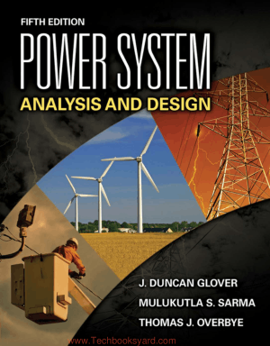 Power System Analysis and Design Fifth Edition By J Duncan Glover and Mulukutla S Sarma and Thomas Overbye