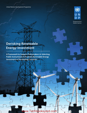 UNDP Derisking Renewable Energy Investment Full Report April 2013