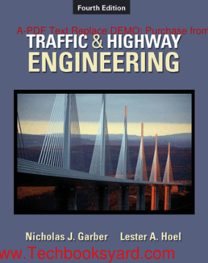 Traffic and Highway Engineering 4th Edition