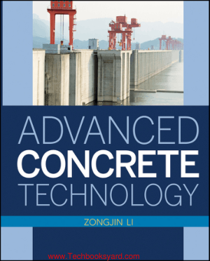 Advanced Concrete Technology by Zongjin Li