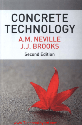 Concrete Technology 2nd Edition Book by A M Neville and J J Brooks
