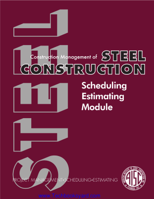 Construction Management of Steel Construction Scheduling Estimating Module