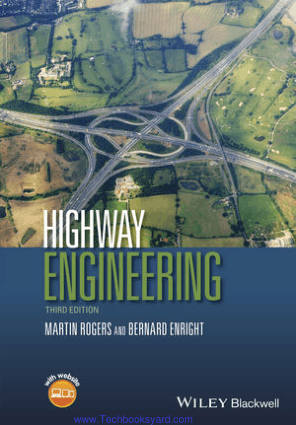 Highway Engineering 3rd Edition by Martin Rogers Bernard Enright