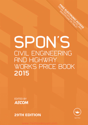 Spons Civil Engineering and Highway Works Price Book 2015