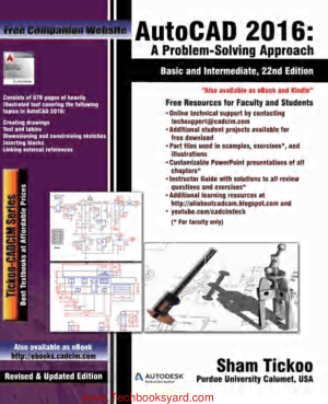 AutoCAD 2016 A Problem Solving Approach Basic and Intermediate 22nd Edition