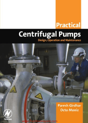 Practical Centrifugal Pumps Design operation and Maintenance
