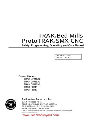 TRAK Bed Mills ProtoTRAK SMX CNC Safety Programming Operating and Care Manual