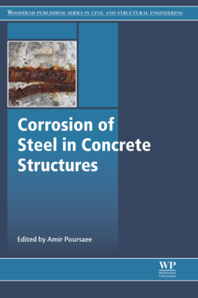 Corrosion of Steel in Concrete Structures By Amir Poursaee