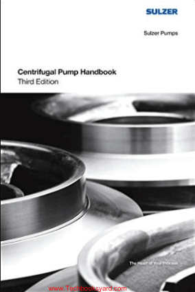 Centrifugal Pump Handbook Third Edition By Sulzer Pumps